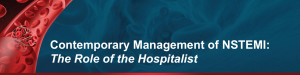 Contemporary Management of NSTEMI: The Role of the Hospitalist